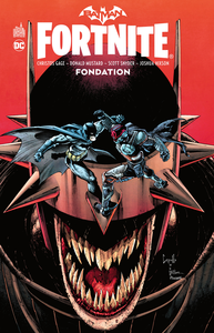 Batman - Fortnite - Tome 2 - Fondation