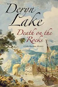 Death on the Rocks: A John Rawlings Eighteenth Century British Mystery