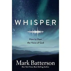 Whisper: How to Hear the Voice of God [Audiobook]