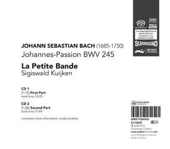 Sigiswald Kuijken, La Petite Bande - Bach: Johannes-Passion (2012)