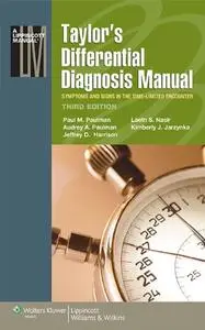 Taylor's differential diagnosis manual: symptoms and signs in the time-limited encounter (Repost)