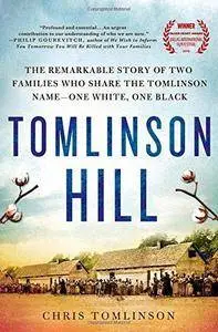 Tomlinson Hill: The Remarkable Story of Two Families Who Share the Tomlinson Name - One White, One Black (Repost)