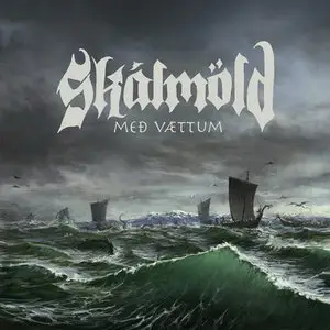 Skálmöld - Með Vættum (2014)