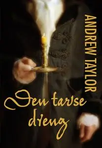 «Den tavse dreng» by Andrew Taylor