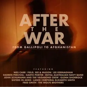 VA - After The War: From Gallipoli to Afghanistan (2018)