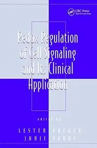 Redox Regulation of Cell Signaling and Its Clinical Application (Repost)