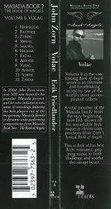John Zorn & Eric Friedlander - Volac: Book of Angels, Vol. 8 (2007) {Tzadik TZ 7363}