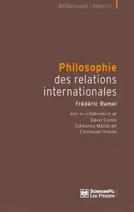 Frédéric Ramel et al., "Philosophie des relations internationales"