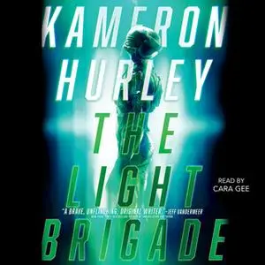 «The Light Brigade» by Kameron Hurley