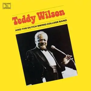 Teddy Wilson - Teddy Wilson and the Dutch Swing College Band (1976/2019) [Official Digital Download 24/96]