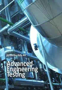 "Advanced Engineering Testing" ed. by Aidy Ali