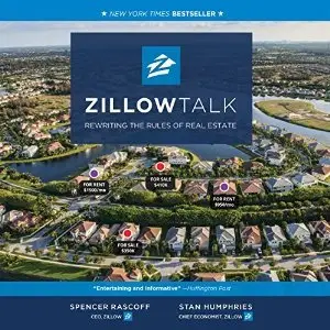 Zillow Talk: Rewriting the Rules of Real Estate (Audiobook)