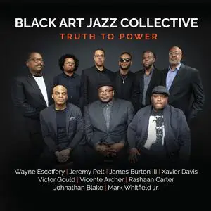 Black Art Jazz Collective - Truth to Power (2024) [Official Digital Download[ 24/96]