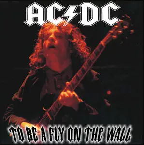 AC/DC: To Be a Fly on the Wall - The Apollo, Manchester, England (1986)