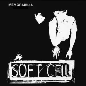 Soft Cell - Memorabilia / A Man Could Get Lost E.P. (2024)