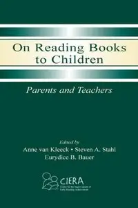 On Reading Books to Children: Parents and Teachers