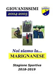 NOI SIAMO LA… MARIGNANESE