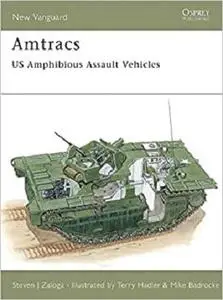 Amtracs: US Amphibious Assault Vehicles (New Vanguard)