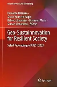 Geo-Sustainnovation for Resilient Society: Select Proceedings of CREST 2023