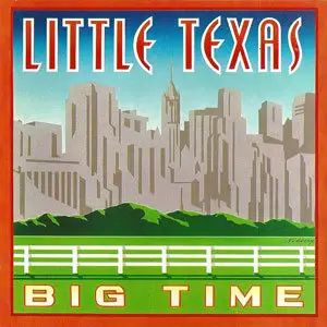 Little Texas - Big Time (1993)