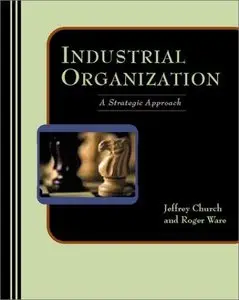 Industrial Organization: A Strategic Approach (Repost)