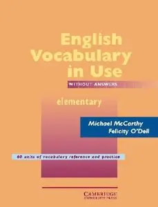 English Vocabulary in Use Elementary: Without answers edition (repost)