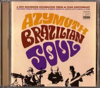 Azymuth - Brazilian Soul (2004) [Japanese Edition]