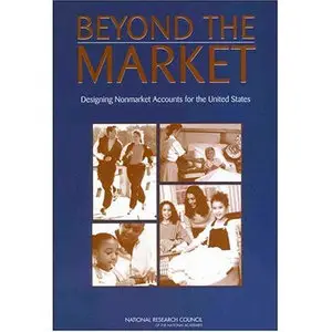 Beyond the Market: Designing Nonmarket Accounts for the United States (repost)