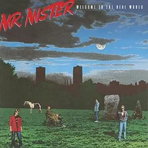 Mr. Mister - Welcome to the Real World (Remastered Collectors Edition) (1985/2015)