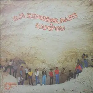 D.P. Express, Haïti - Zafè' Ou (1978)