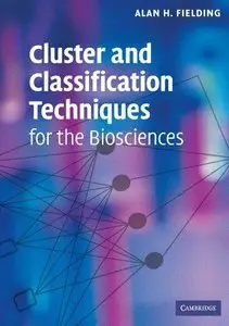 Cluster and Classification Techniques for the Biosciences (Repost)