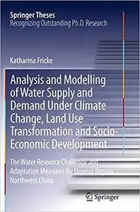 Analysis and Modelling of Water Supply and Demand Under Climate Change (Repost)