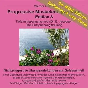 «Progressive Muskelentspannung - Edition 3 - MINI» by Werner Unland,Cornelia Kramer-Unland