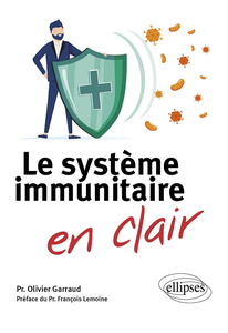Le système immunitaire en clair - Olivier Garraud