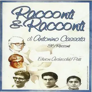 «Racconti&Racconti» by Antonino Cassata