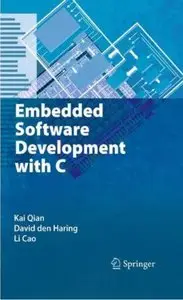 Embedded Software Development with C [Repost]
