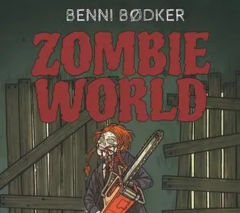 «Zombie World 2 - Du är jagad» by Benni Bødker