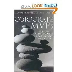 Corporate MVPs: Managing Your Company's Most Valuable Performers (JB Foreign Imprint Series - Canada.)  