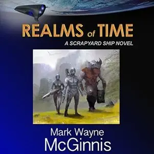 Realms of Time (Scrapyard Ship #4) [Audiobook]