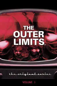 The Outer Limits - The Complete Original Series Volume 3 (1964)