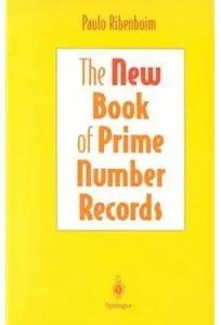 The New Book of Prime Number Records (3rd edition) [Repost]