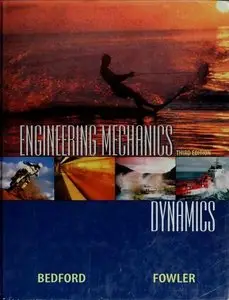 Engineering Mechanics: Dynamics (3rd edition)