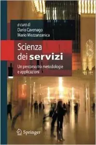 Scienza dei servizi: Un percorso tra metodologie e applicazioni [Repost]