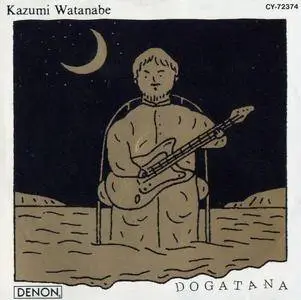 Kazumi Watanabe - Dogatana (1981) {Denon}