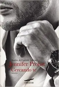 Jennifer Probst - Cercando te