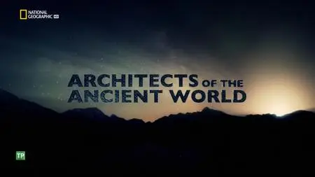 NG. - Architects of the Ancient World (2018)