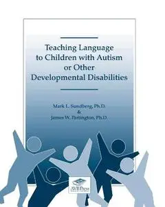 Teaching Language to Chidren with Autism Or Other Developmental Disabilities