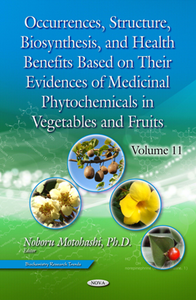 Occurrences, Structure, Biosynthesis, and Health Benefits, Volume 11