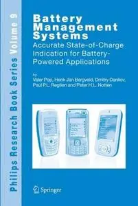 Battery Management Systems: Accurate State-of-Charge Indication for Battery-Powered Applications