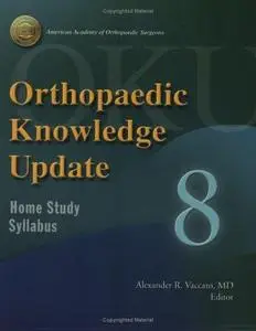 Orthopaedic Knowledge Update: Home Study Syllabus, 8